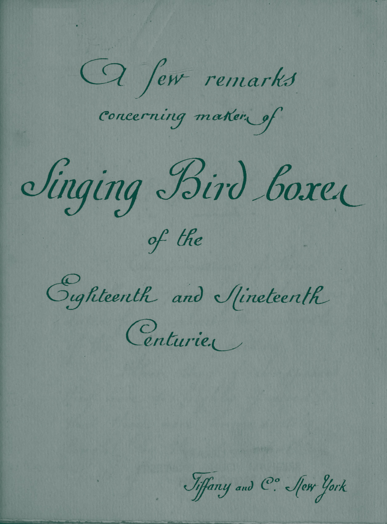 A Few Remarks Concerning Makers of Singing Bird Boxes of the Eighteenth and Nineteenth Centuries