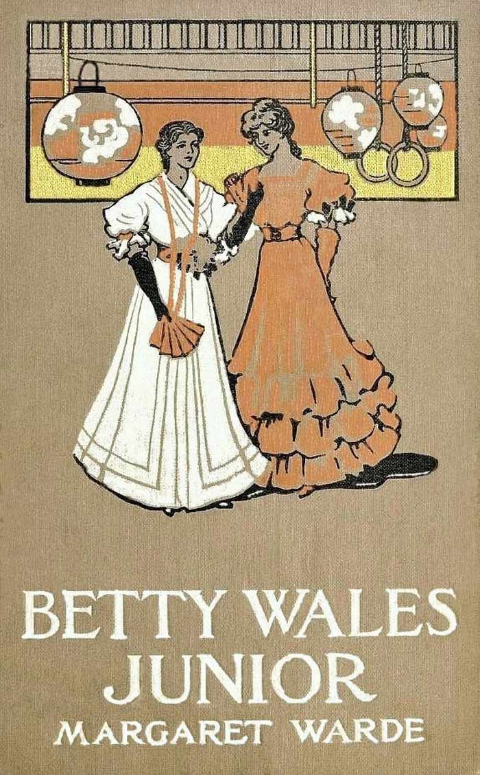 Betty Wales, Junior: A Story for Girls