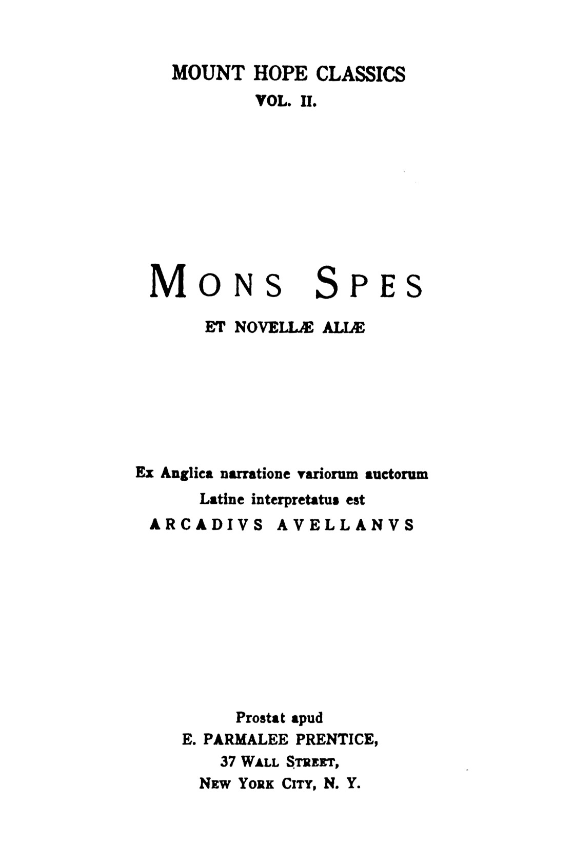 Mons Spes, et novellæ aliæ