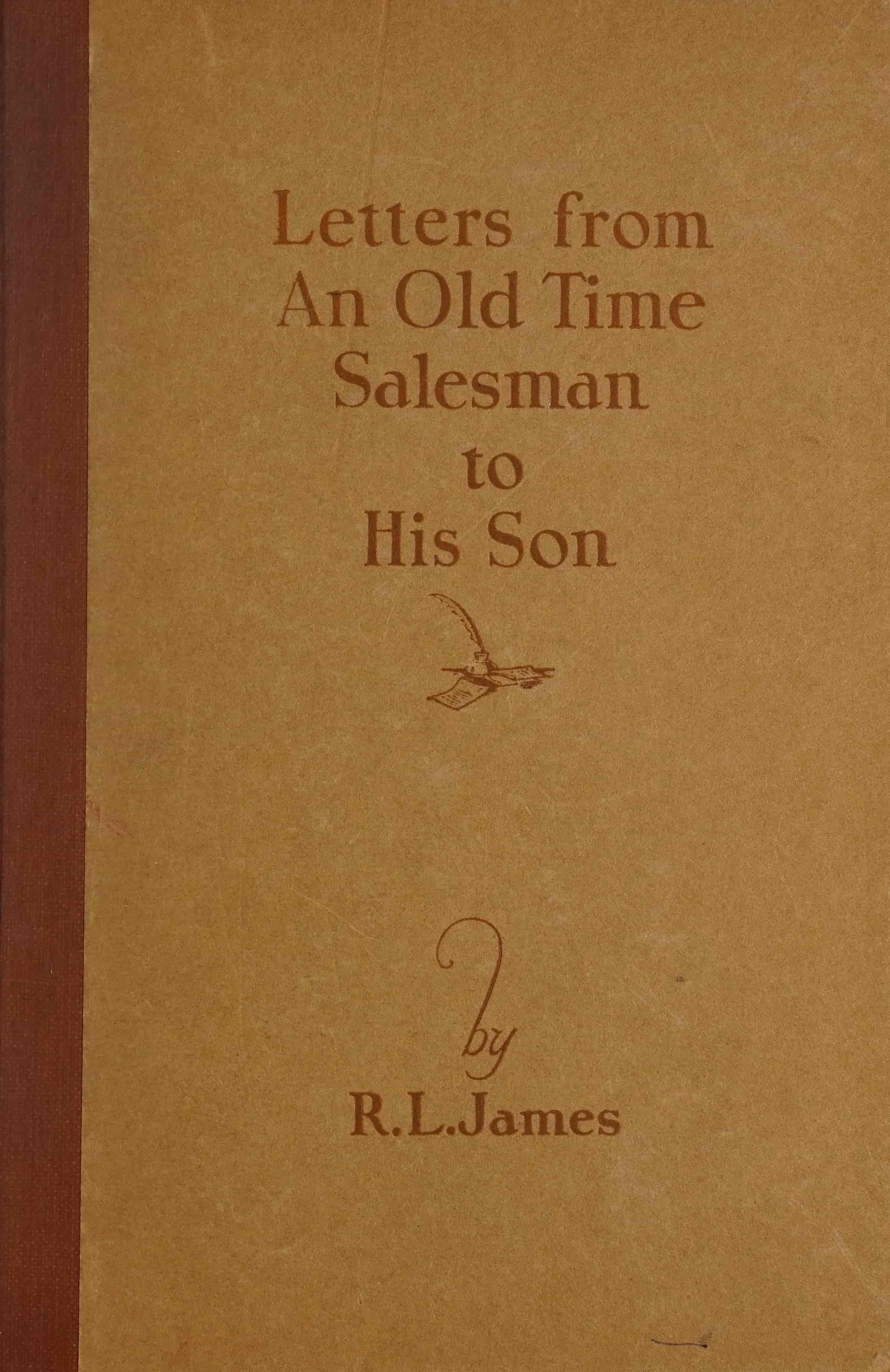 Letters From an Old Time Salesman to His Son