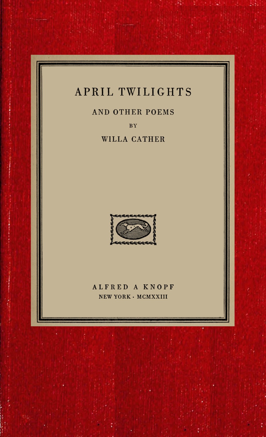 April twilights, and other poems