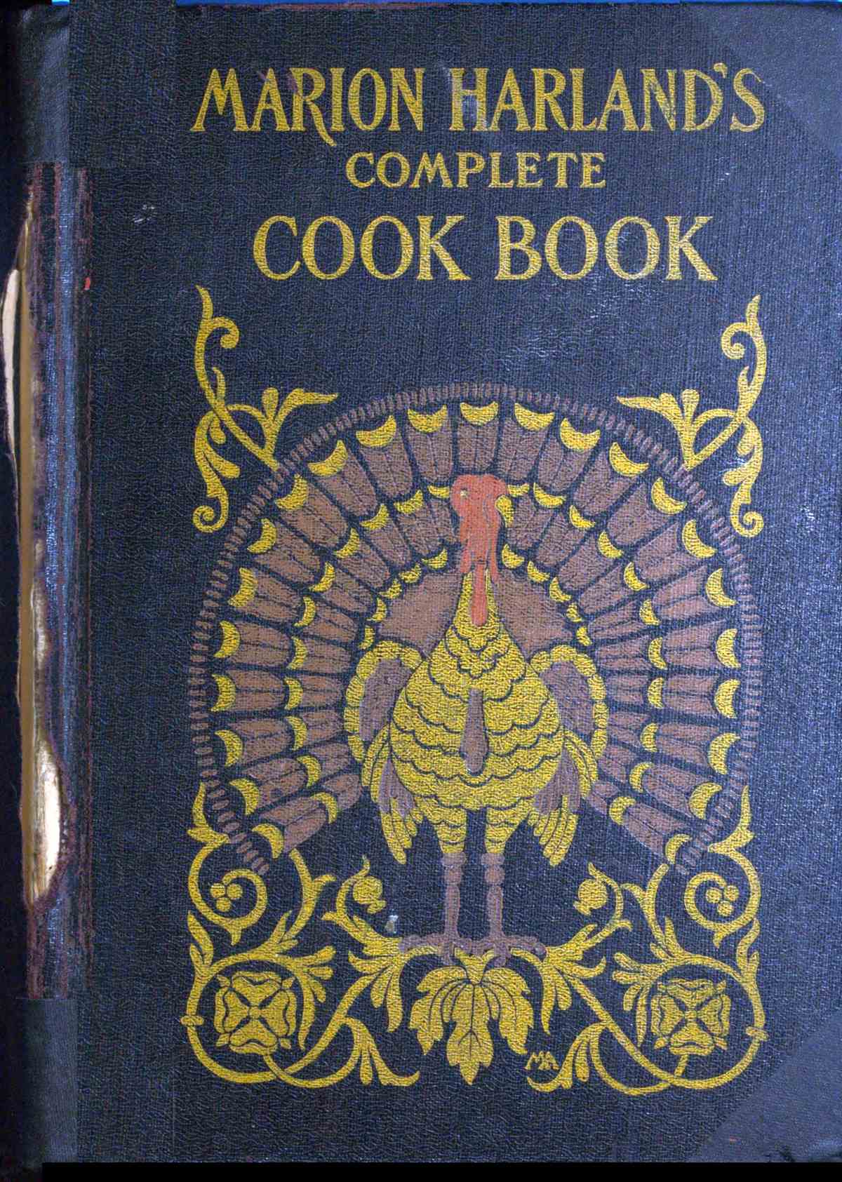 Marion Harland's Complete Cook Book&#10;A Practical and Exhaustive Manual of Cookery and Housekeeping