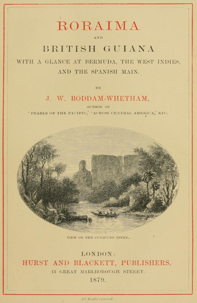 Roraima and British Guiana, With a Glance at Bermuda, the West Indies, and the Spanish Main