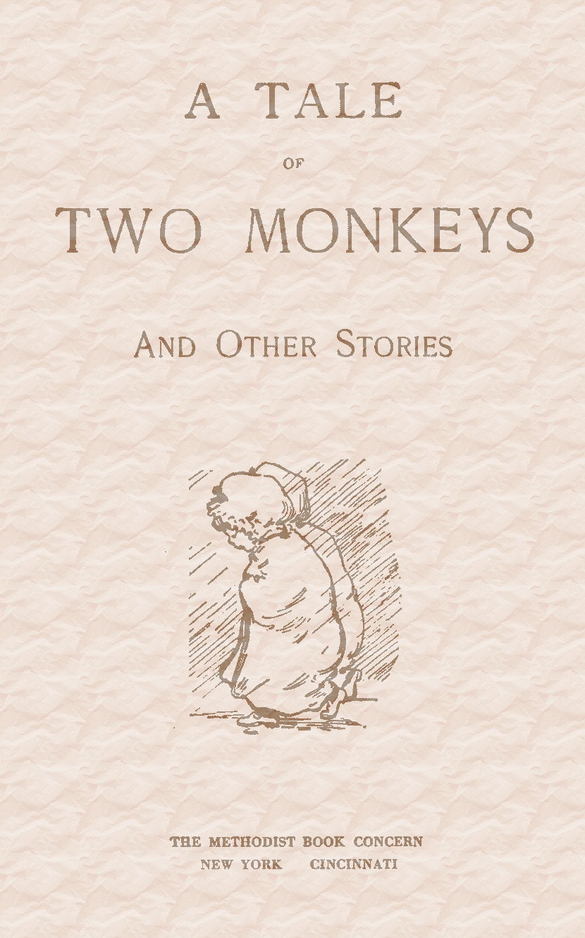 A Tale of Two Monkeys, and other stories