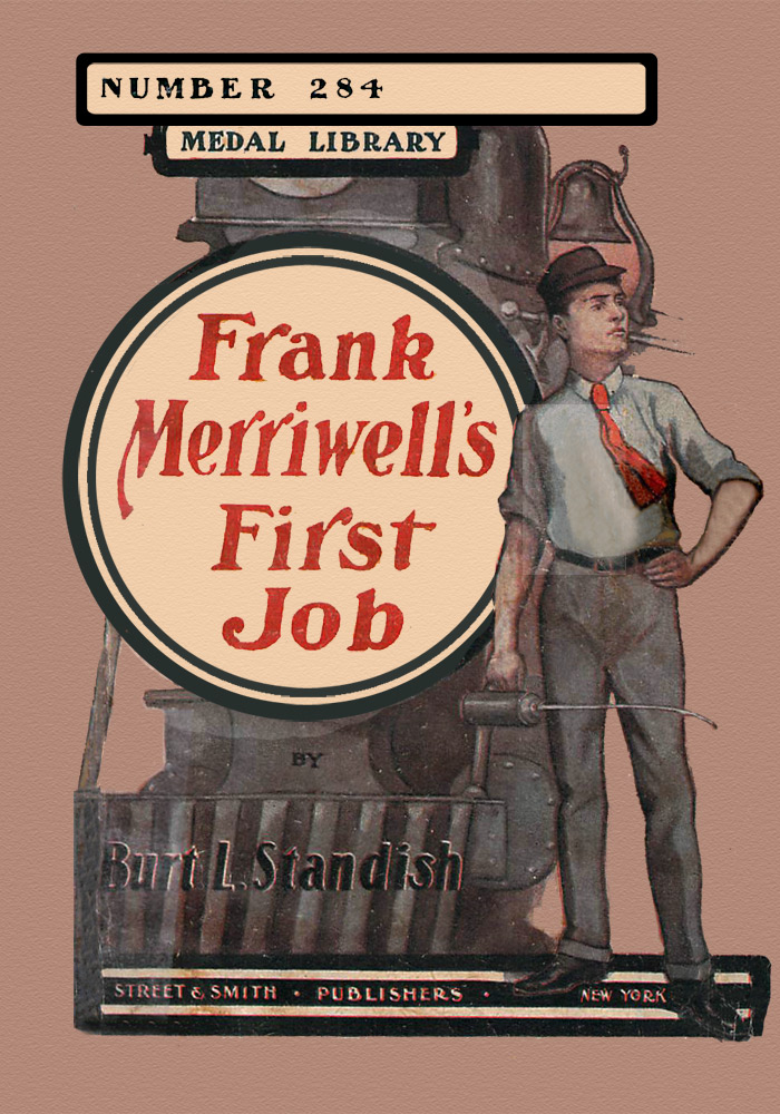 Frank Merriwell's First Job; Or, At the Foot of the Ladder