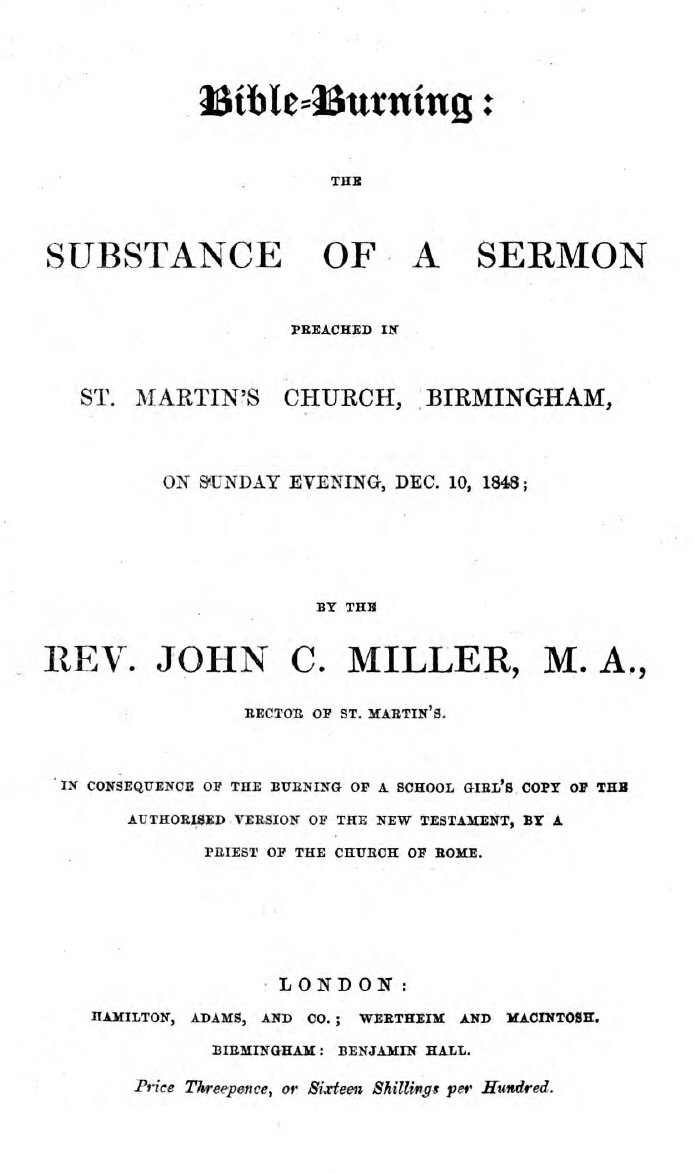 Bible-Burning&#10;the substance of a sermon preached in St. Martin's Church, Birmingham, on Sunday evening, Dec. 10, 1848