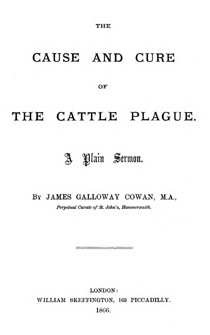 The Cause and Cure of the Cattle Plague: A Plain Sermon