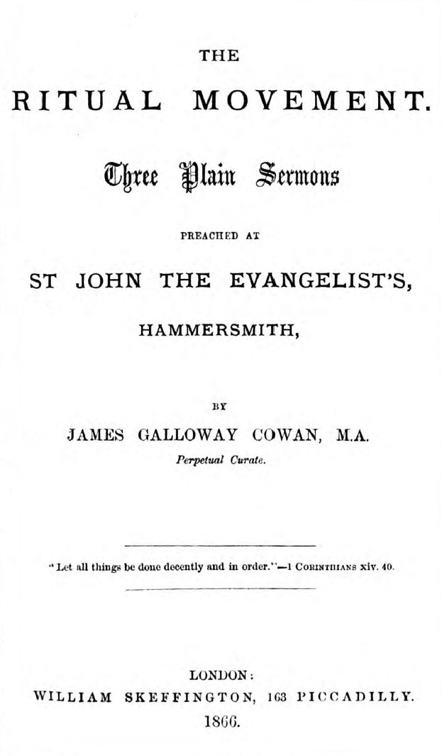 The Ritual Movement&#10;Three plain sermons preached at St. John the Evangelist's, Hammersmith