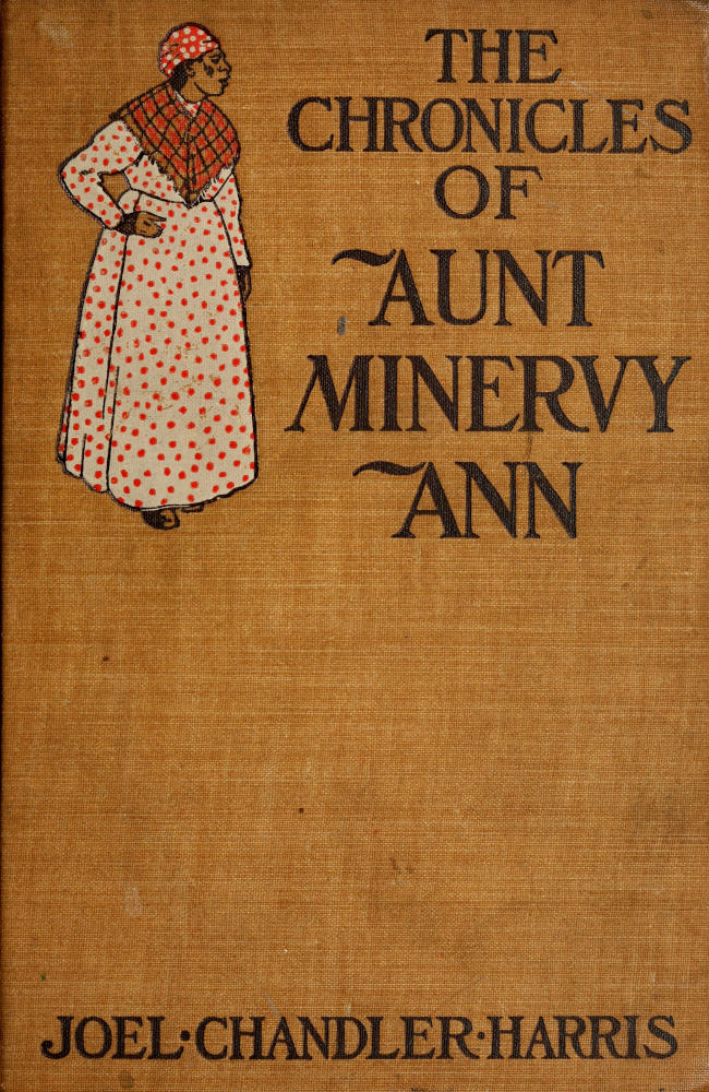 The Chronicles of Aunt Minervy Ann