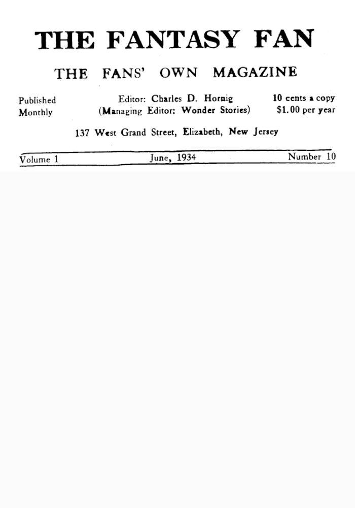 The Fantasy Fan, Volume 1, Number 10, June 1934&#10;The Fan's Own Magazine