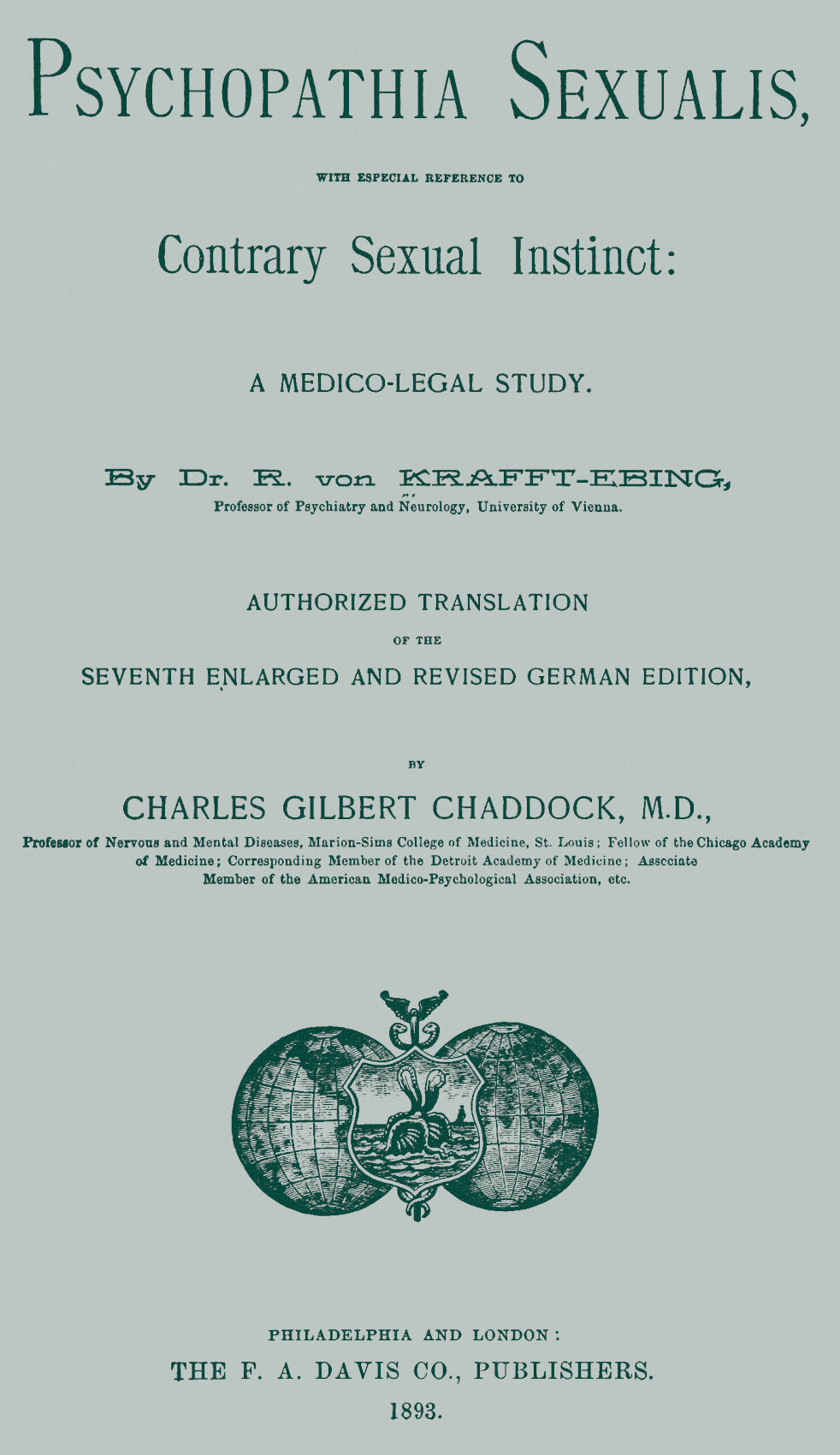 Psychopathia sexualis: With especial reference to contrary sexual instinct&#10;A medico-legal study