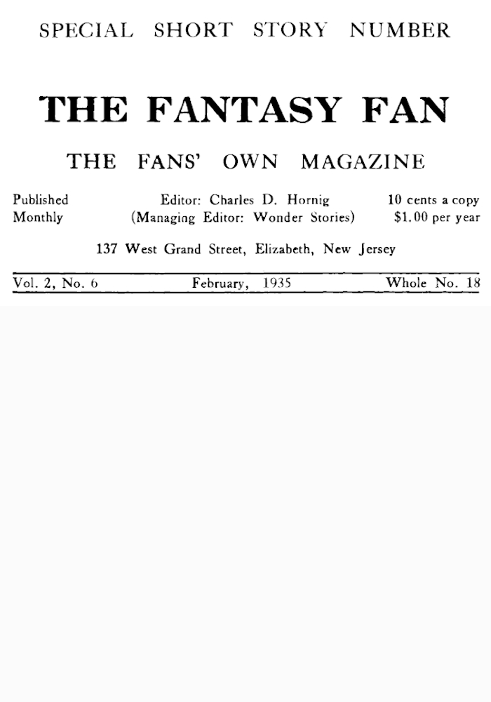 The Fantasy Fan, Volume 2, Number 6,  February 1935&#10;The Fan's Own Magazine