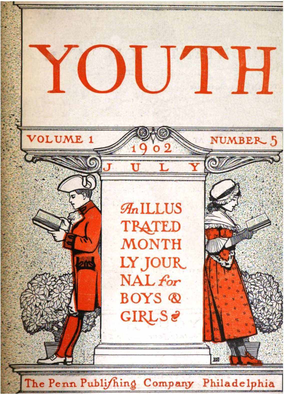 Youth, Volume 1, Number 5, July 1902&#10;An Illustrated Monthly Journal for Boys & Girls