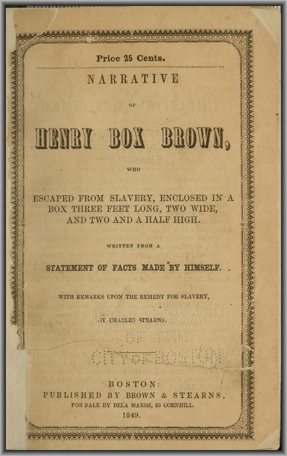 Narrative of Henry Box Brown&#10;Who Escaped from Slavery Enclosed in a Box 3 Feet Long and 2 Wide