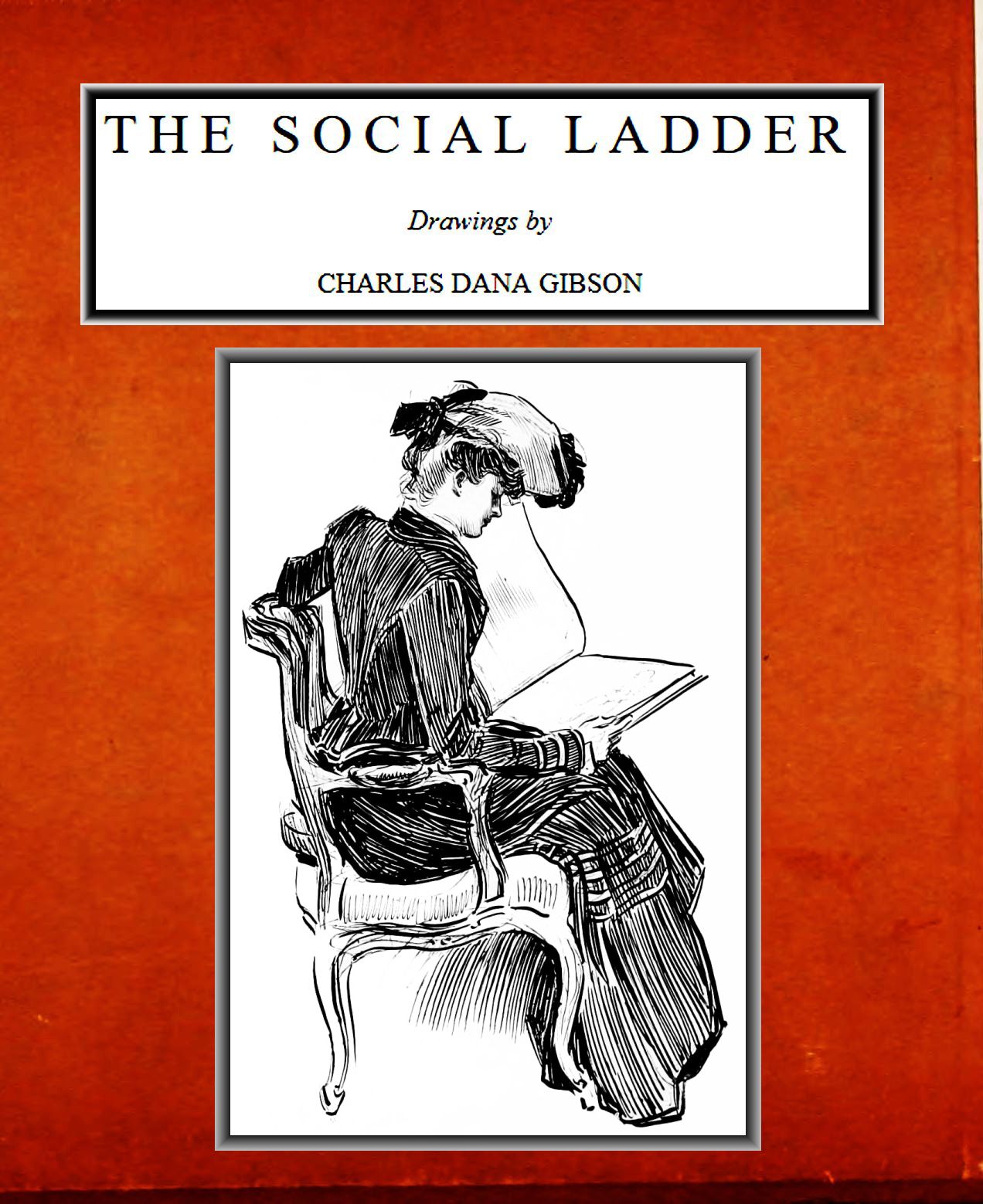 The Social Ladder&#10;Drawings by Charles Dana Gibson