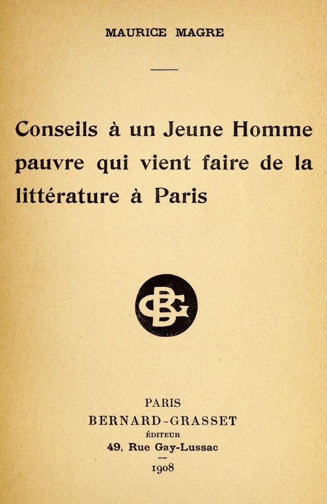 Conseils à un Jeune Homme pauvre qui vient faire de la littérature à Paris