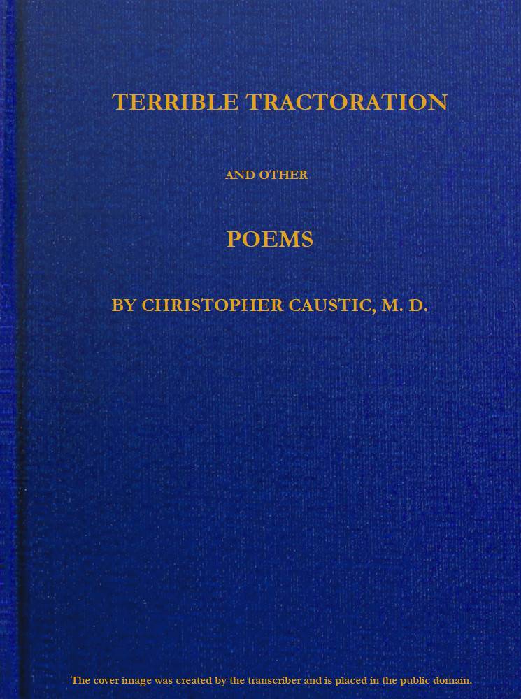 Terrible Tractoration, and Other Poems