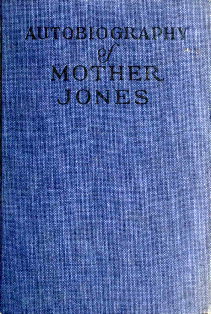 Anılar: Mother Jones