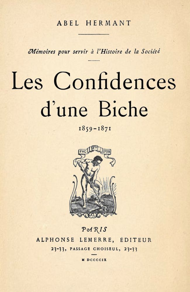 Les Confidences d'une Biche, 1859-1871