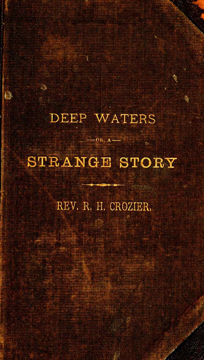 Deep Waters; Or, A Strange Story