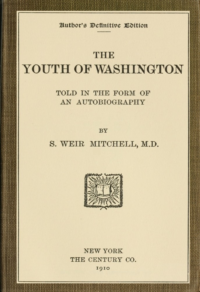 Washington'ın Gençliği: Bir Otobiyografi Biçiminde Anlatılıyor