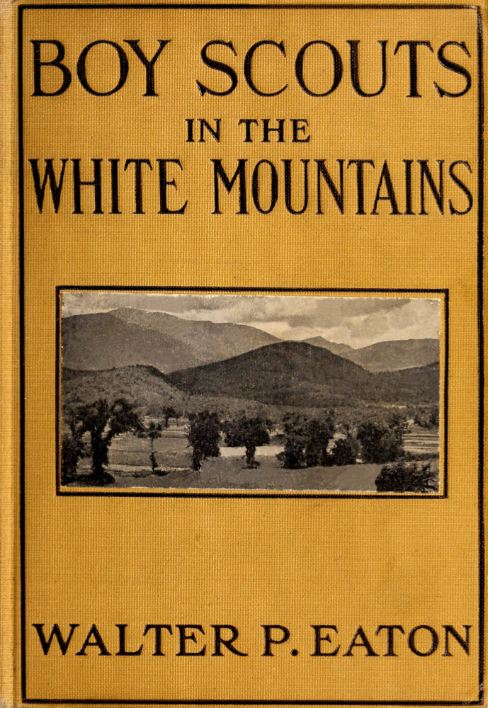 Boy Scouts in the White Mountains: The Story of a Long Hike