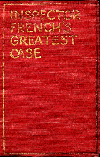 Inspector French's greatest case