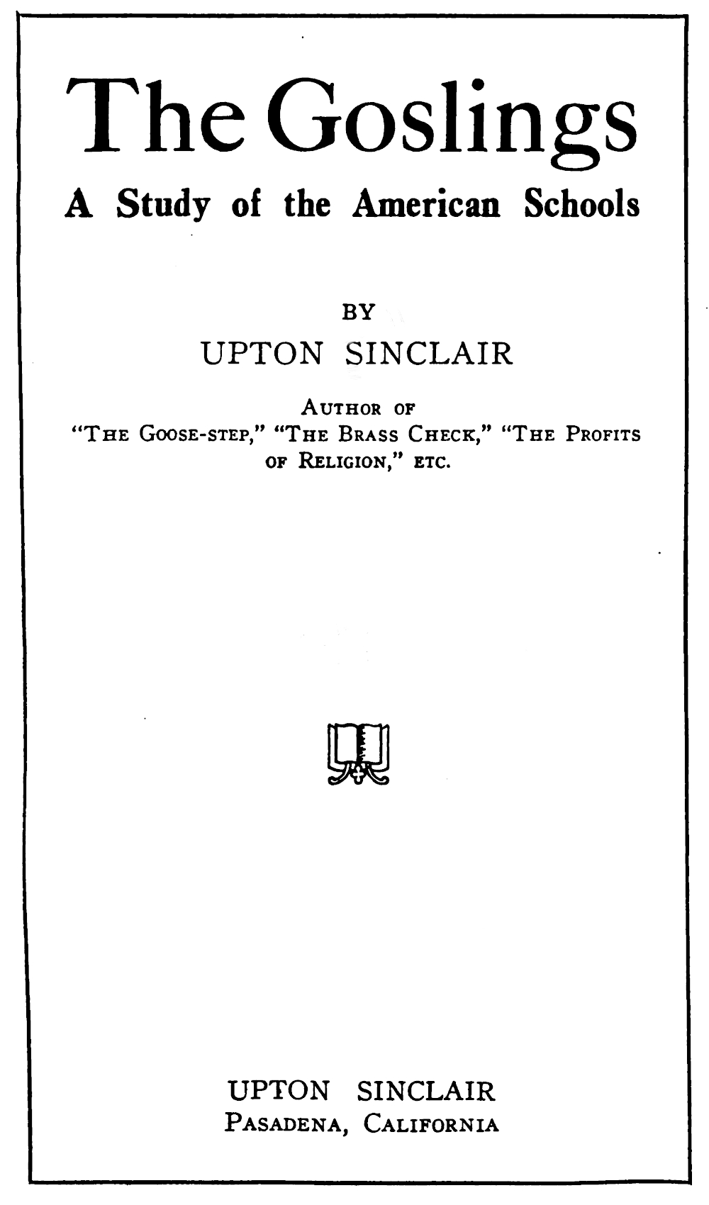 The Goslings: A Study of the American Schools