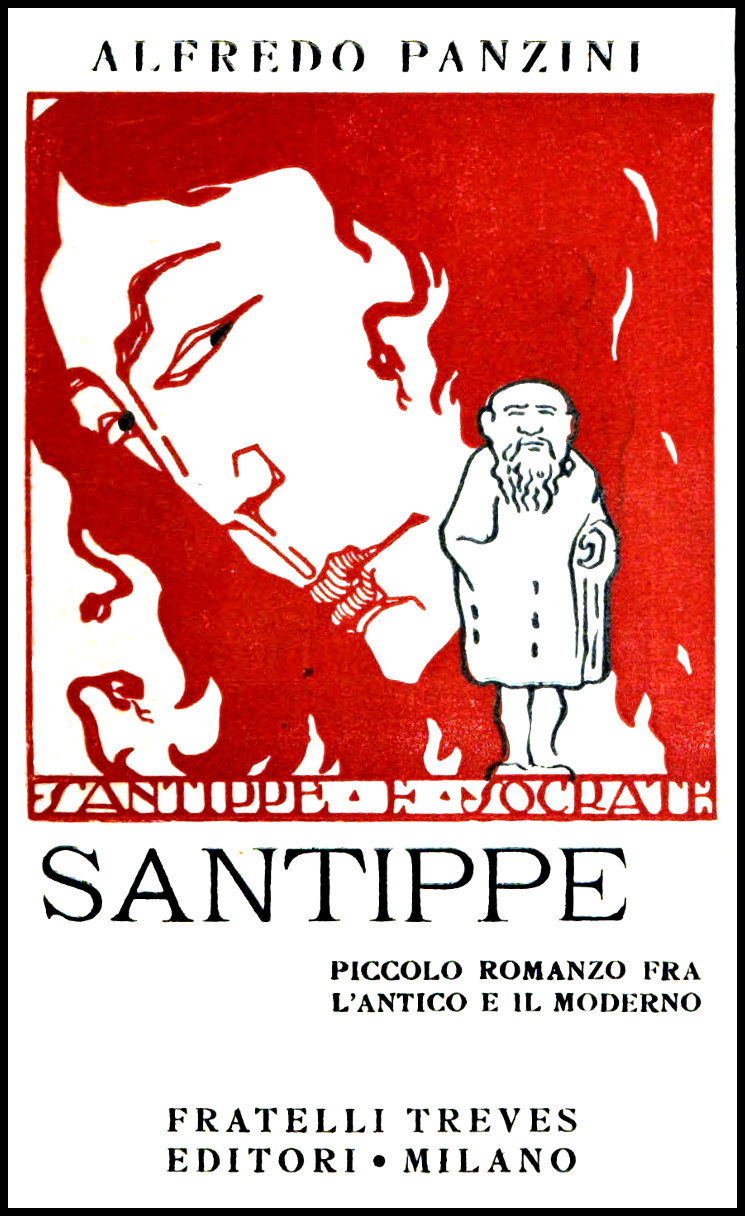 Santippe: Piccolo romanzo fra l'antico e il moderno