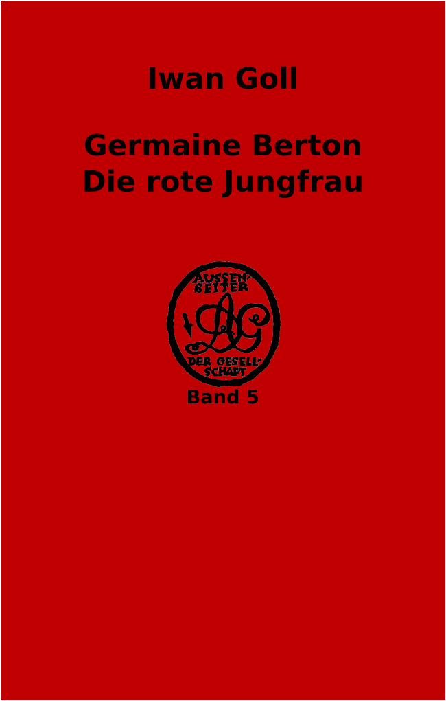 Germaine Berton, die rote Jungfrau