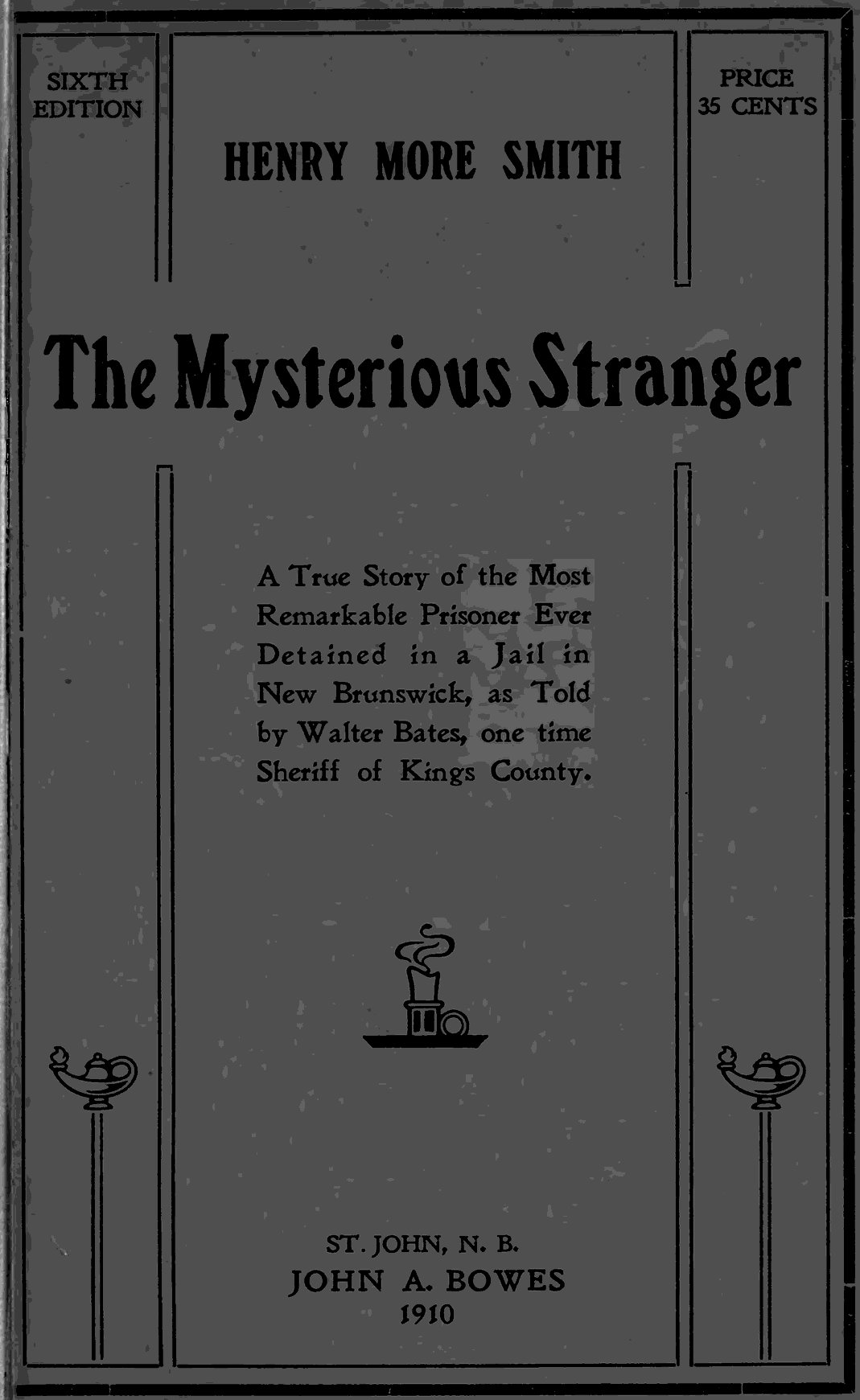 Henry More Smith: The Mysterious Stranger