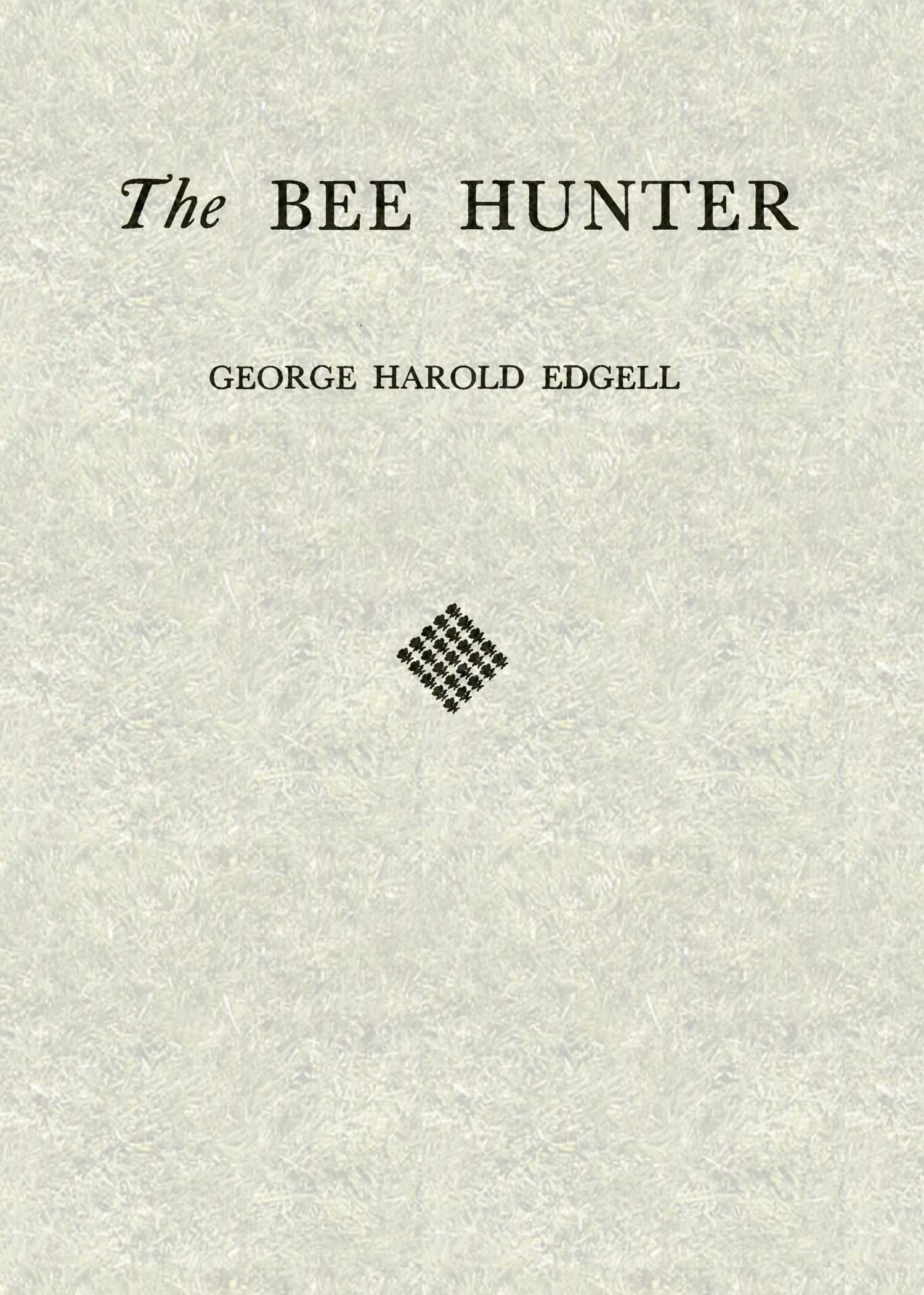 The Bee Hunter