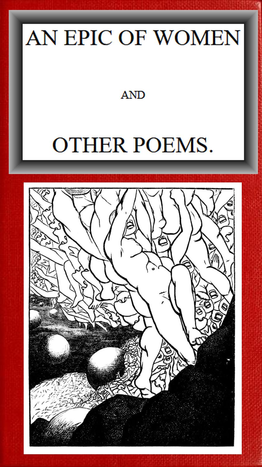 An Epic of Women, and Other Poems