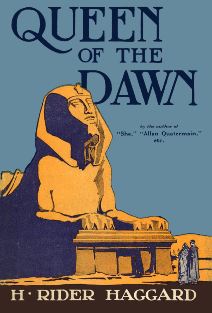 Queen of the Dawn: A Love Tale of Old Egypt