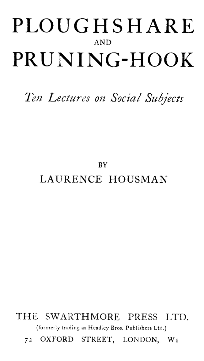 Ploughshare and Pruning-Hook: Ten Lectures on Social Subjects