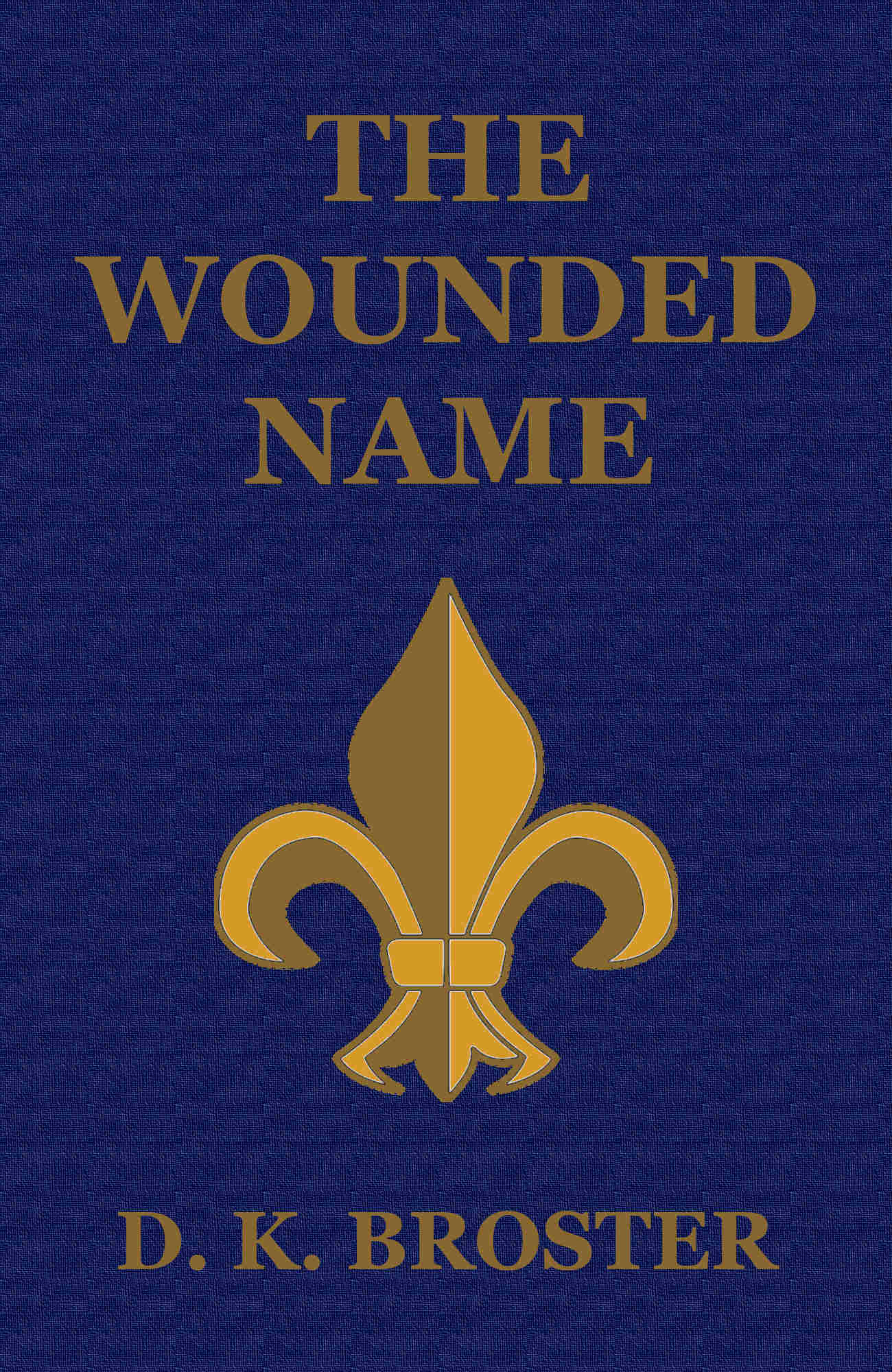 The Wounded Name