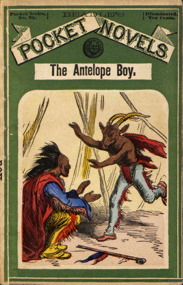 The Antelope Boy; or, Smoholler the Medicine Man&#10;A Tale of Indian Adventure and Mystery