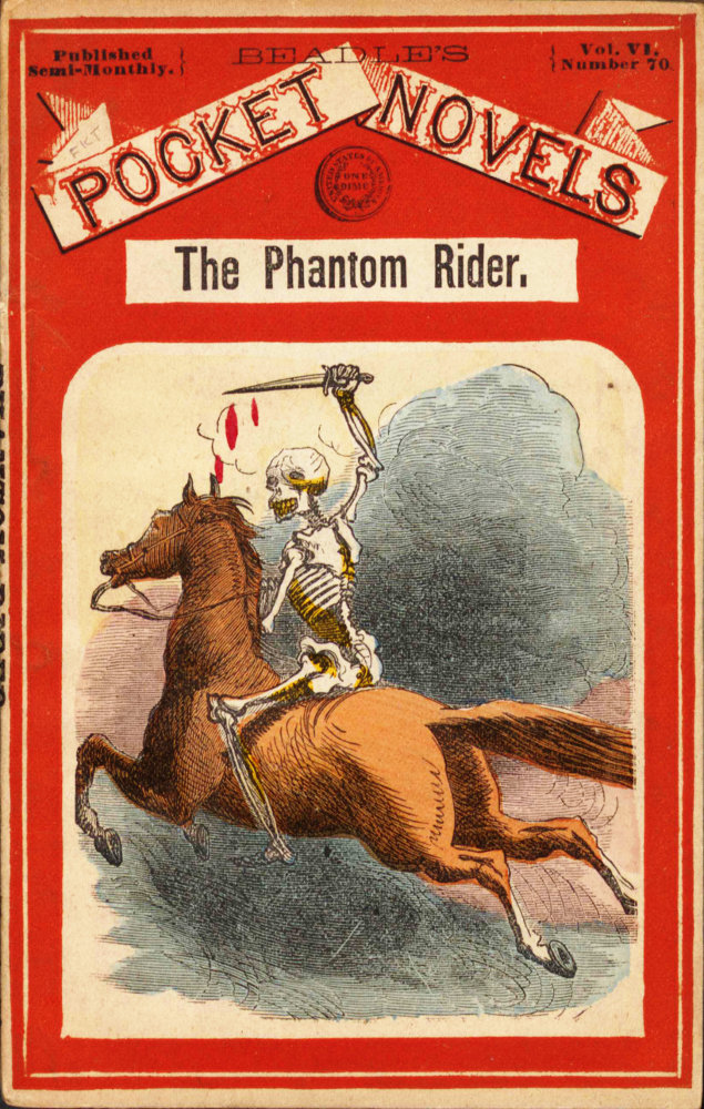 The Phantom Rider; or The Giant Chief's Fate: A tale of the old Dahcotah country