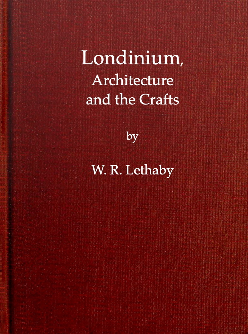 Londinium, Architecture and the Crafts