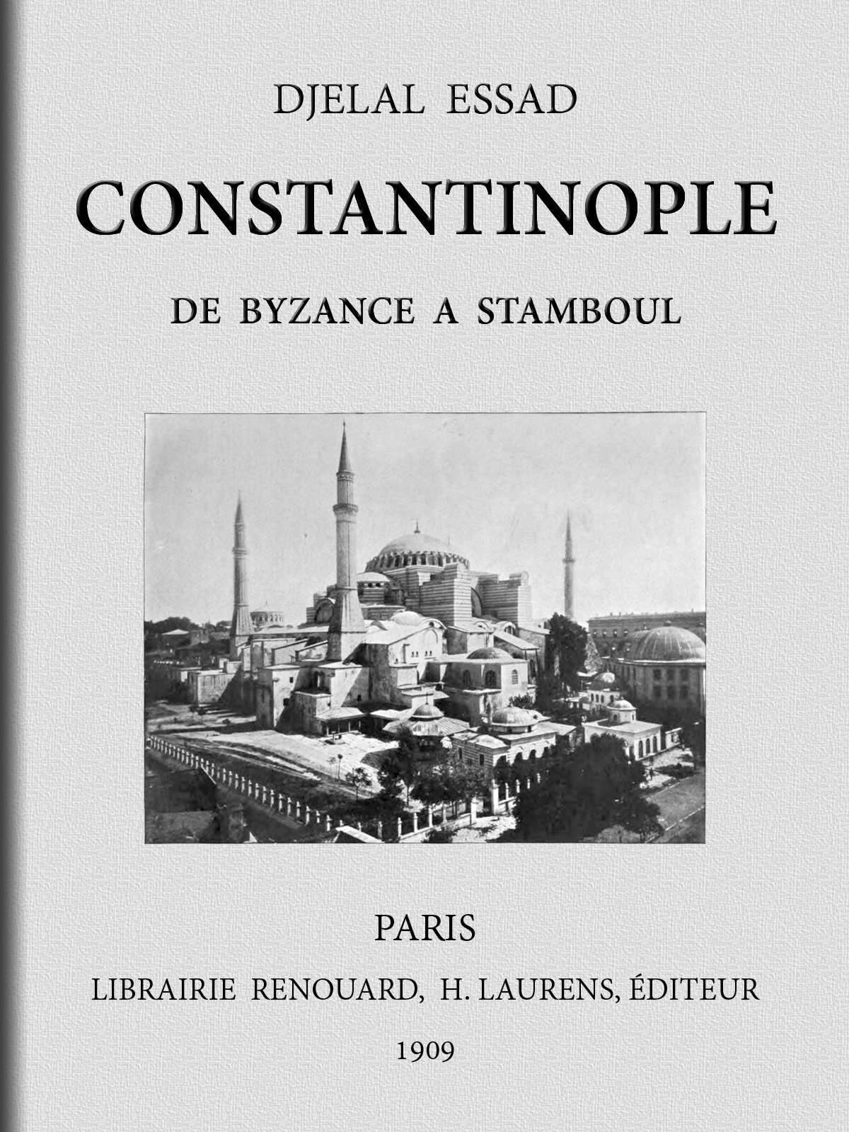 Constantinople de Byzance à  Stamboul.