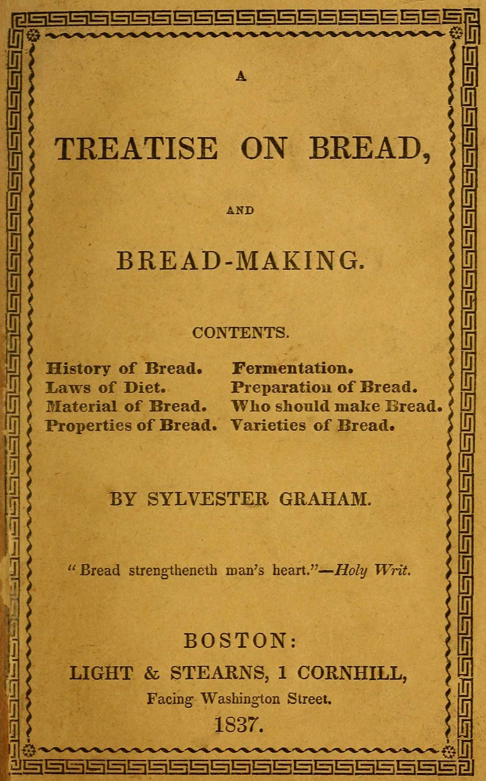 A Treatise on Bread, and Bread-making