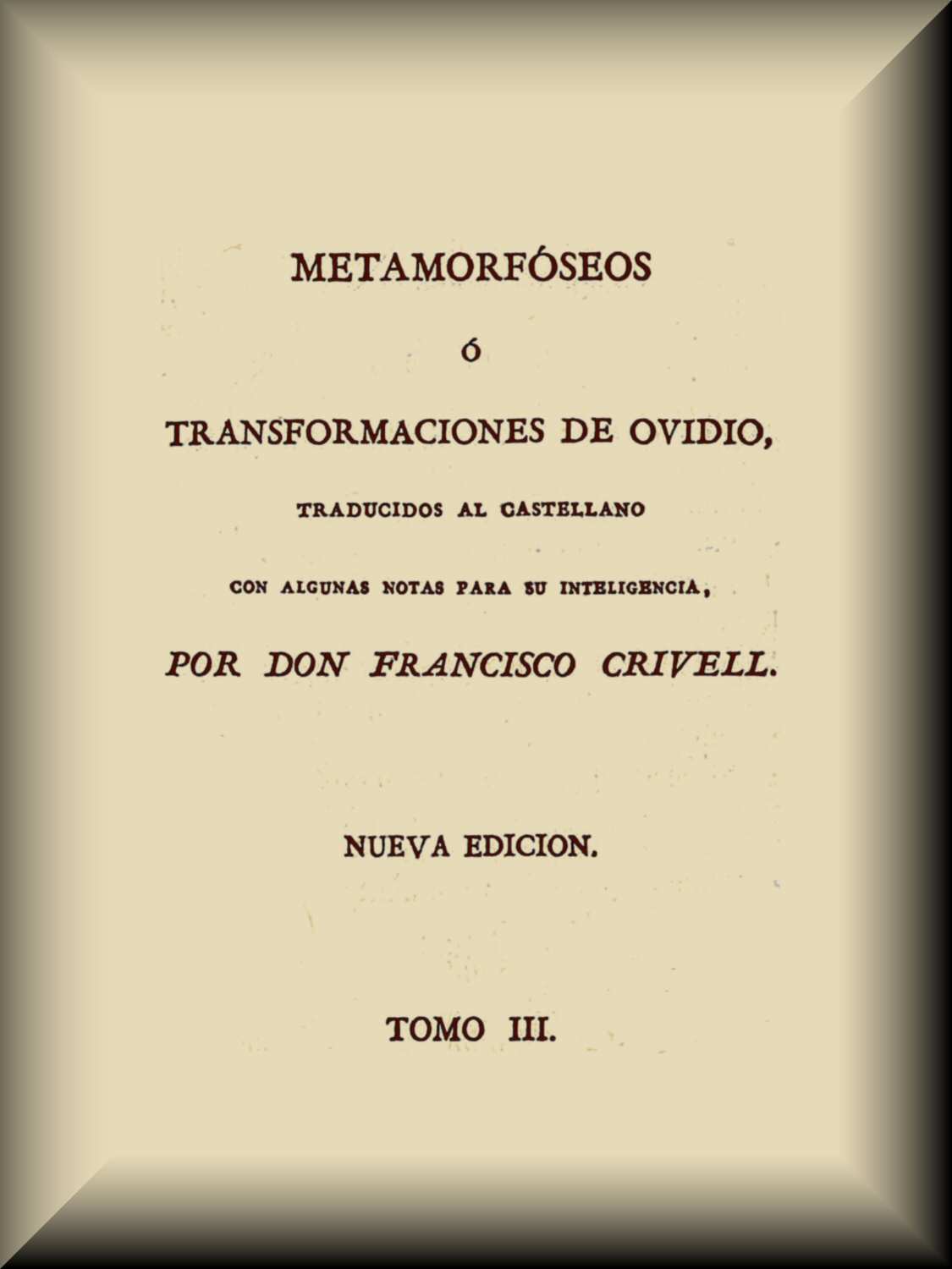 Metamorfóseos o Transformaciones (3 de 4)