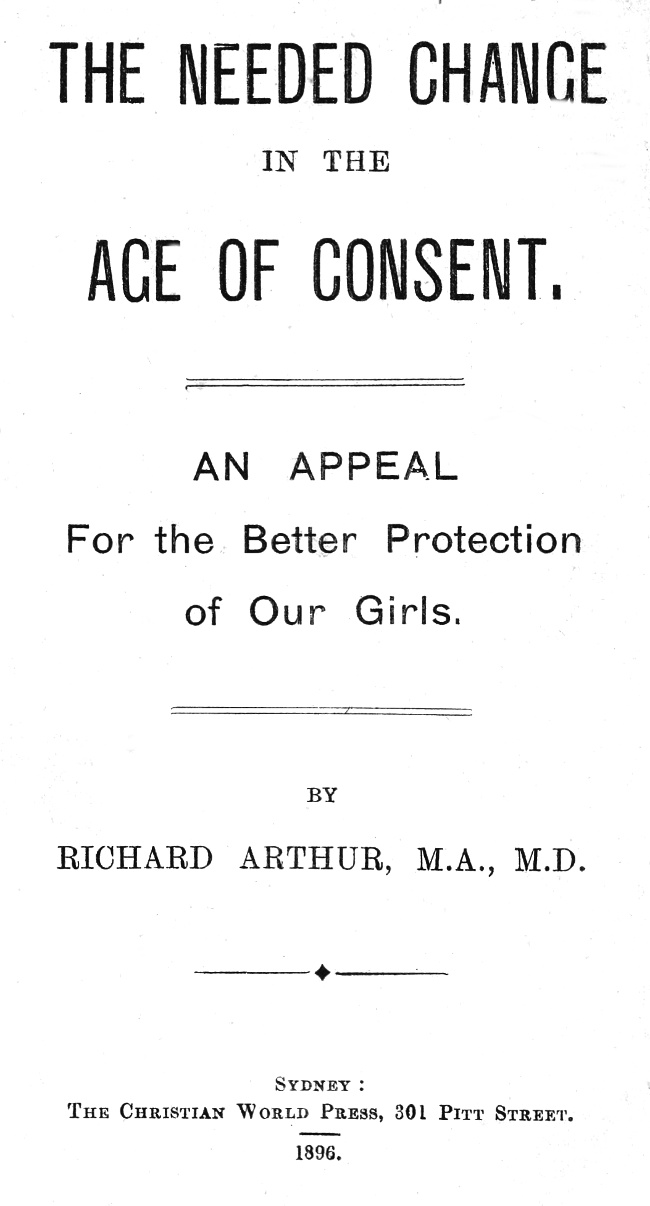 The Needed Change in the Age of Consent&#10;An Appeal For the Better Protection of Our Girls