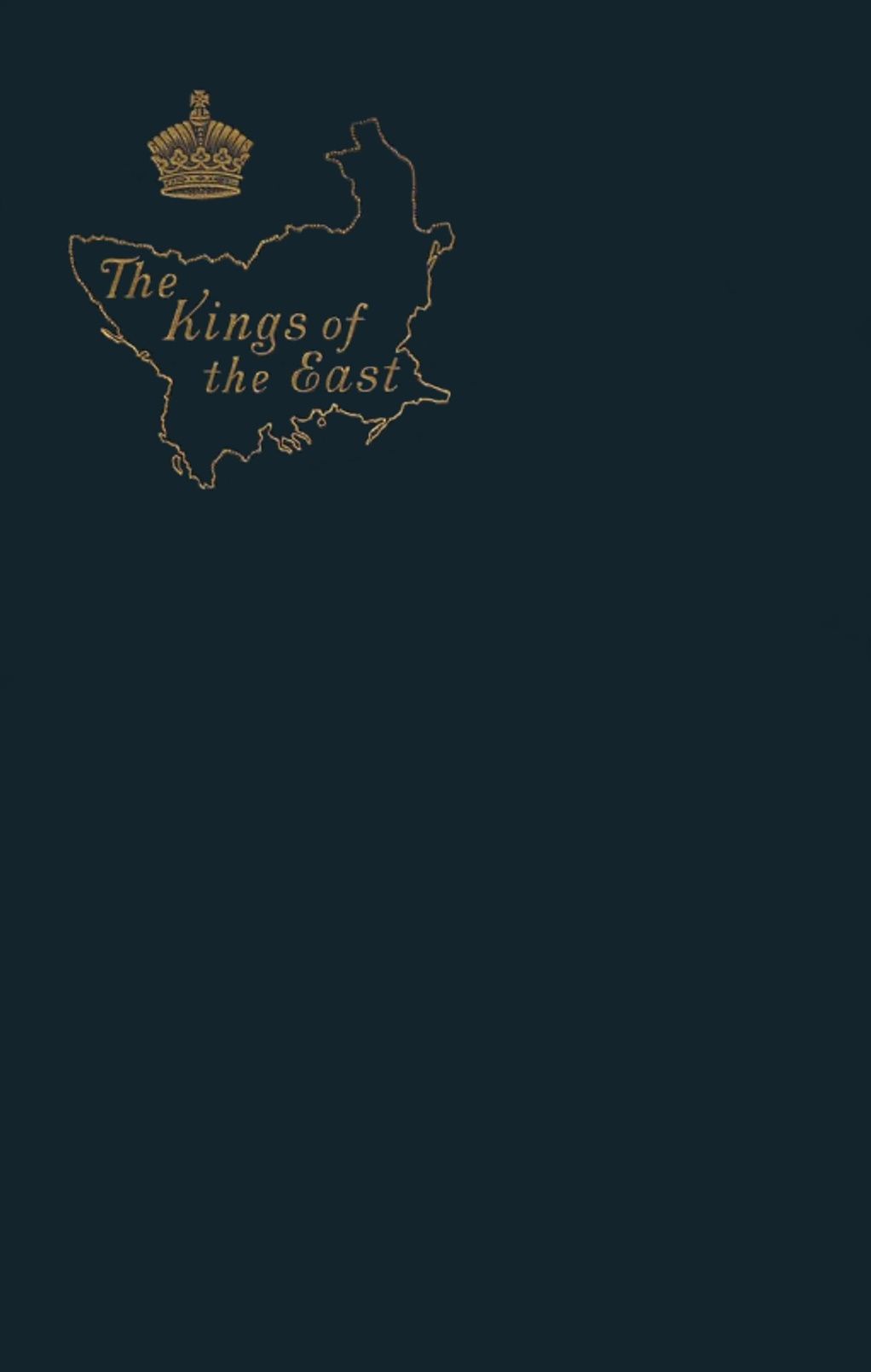 The Kings of the East: A Romance of the Near Future