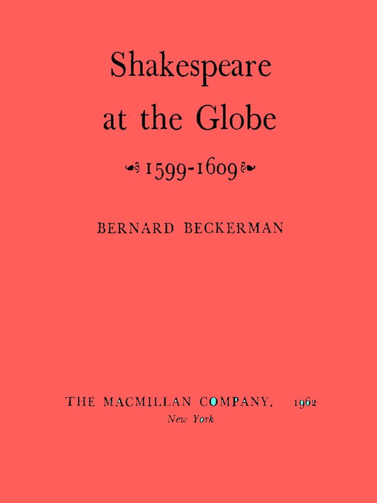 Shakespeare at the Globe, 1599-1609