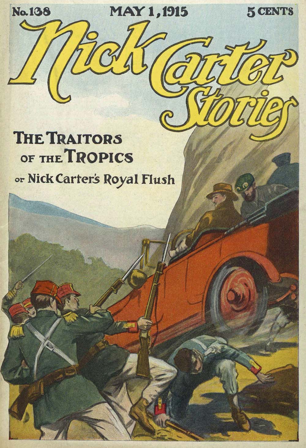 Nick Carter Hikayeleri No. 138 1 Mayıs 1915; Tropiklerin İhanetçileri; ya da, Nick Carter'ın Kraliyet Floşu
