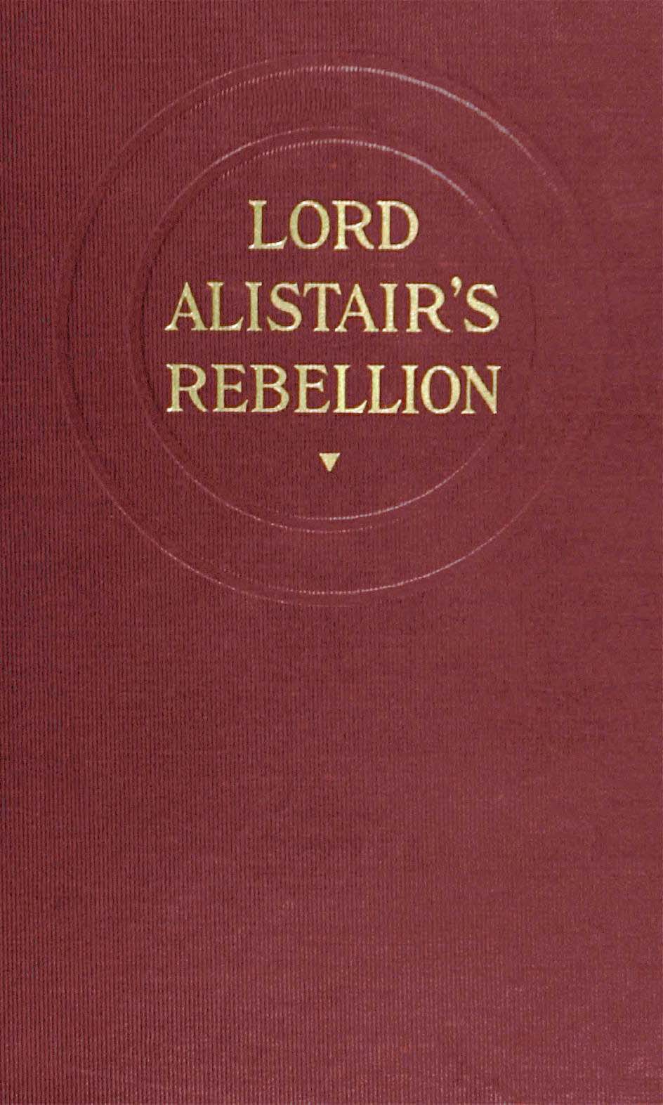 Lord Alistair's Rebellion