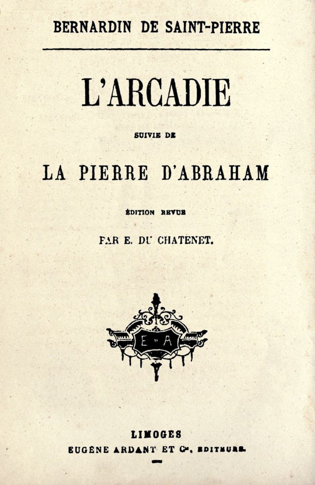 L'Arcadie; suivie de La pierre d'Abraham