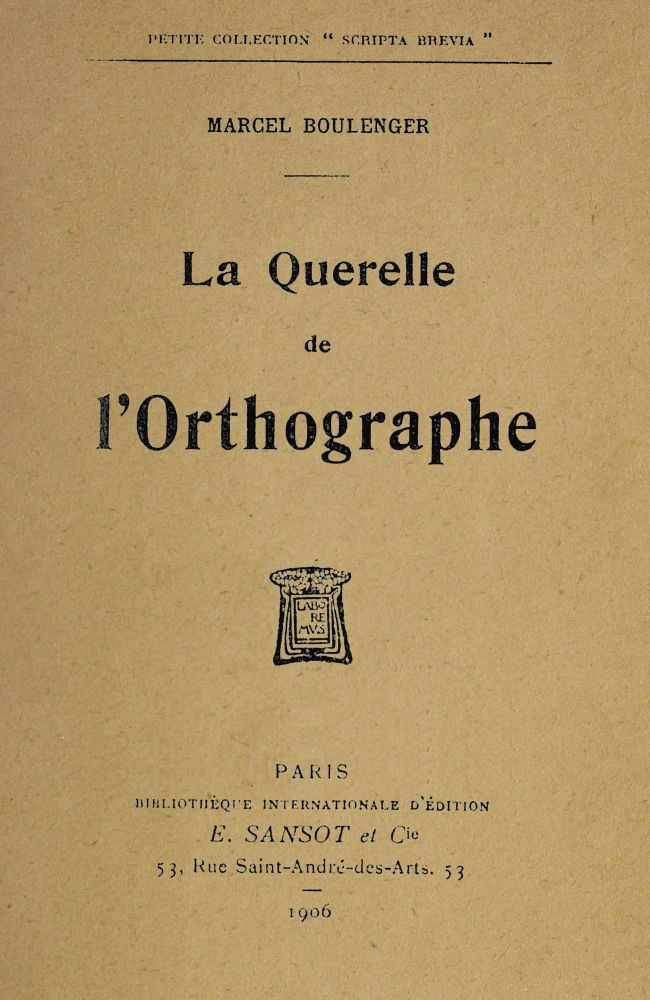 La Querelle de l'Orthographe