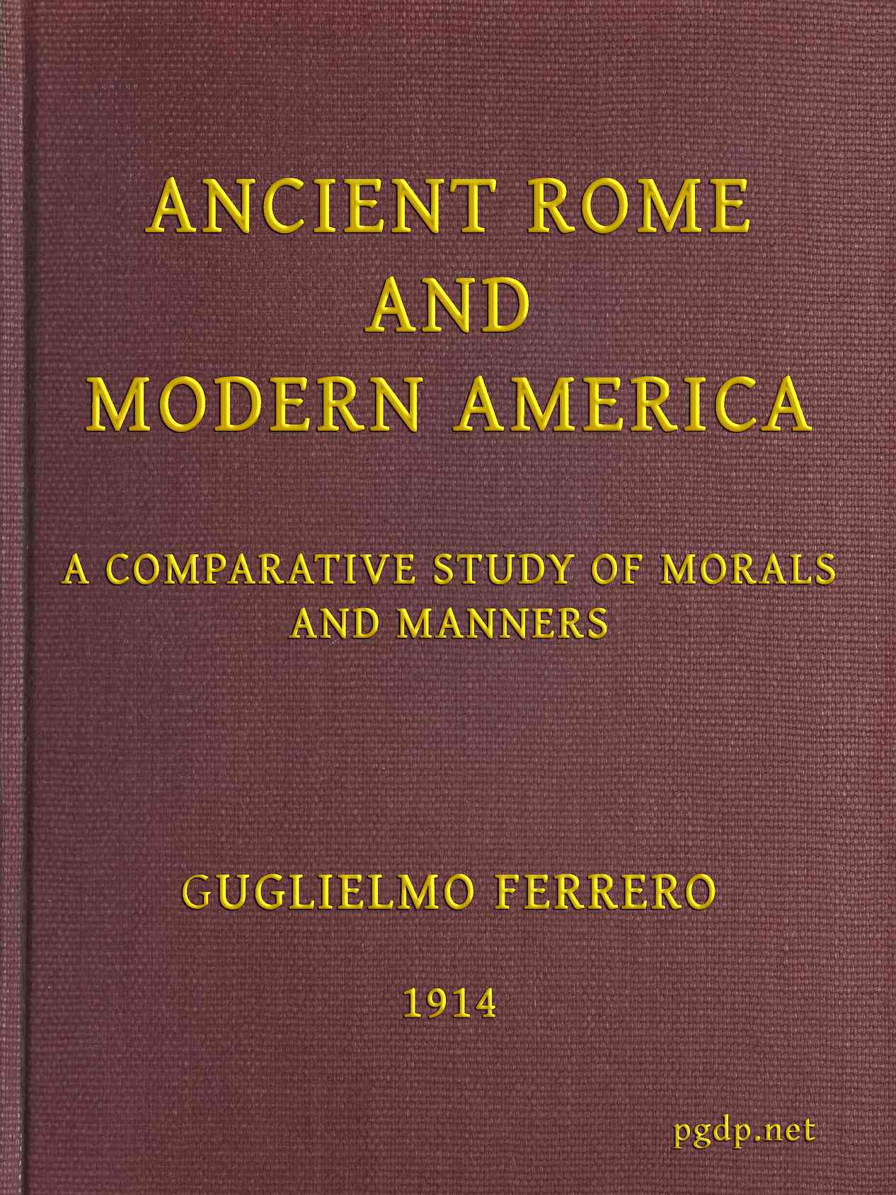 Antik Roma ve Modern Amerika; Ahlak ve Adetlerin Karşılaştırmalı İncelenmesi